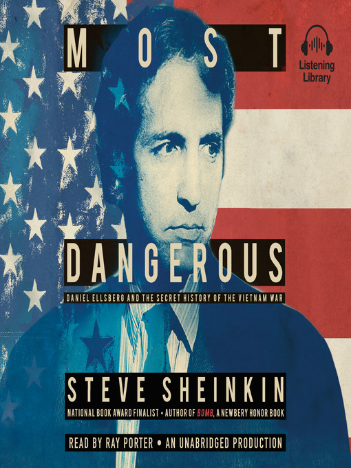 Title details for Most Dangerous by Steve Sheinkin - Wait list